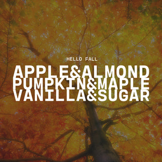 Autumnal scene with colorful leaves and text overlay 'Hello Fall' and scent notes of apple & almond, pumpkin & maple and vanilla & sugar
