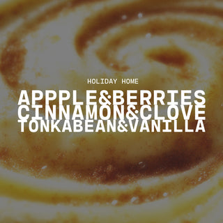 Text overlay on a cinnamon swirl background with product name of Holiday Home and description of apple & berries, cinnamon & clove and tonka bean & vanilla