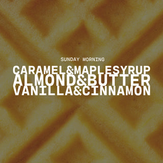 Waffle background with "Sunday Morning' text listed and notes of caramel & maple syrup, almond & butter and vanilla & cinnamon